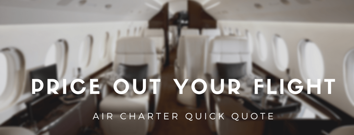 Price Out Your Flight Air Charter Quick Quote