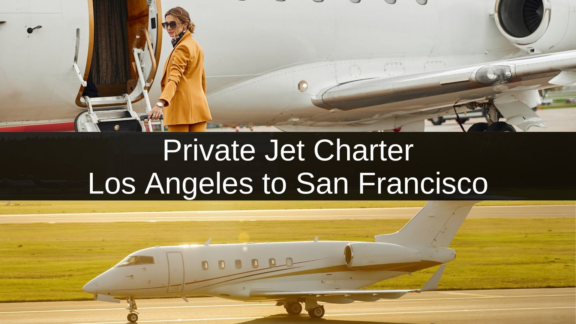 Private Jet Los Angeles  San Francisco