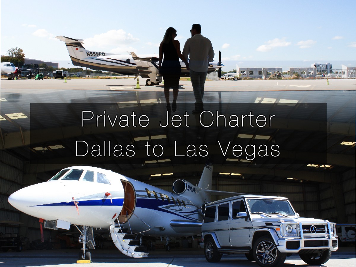 Private Jet Charter from Dallas to Las Vegas
