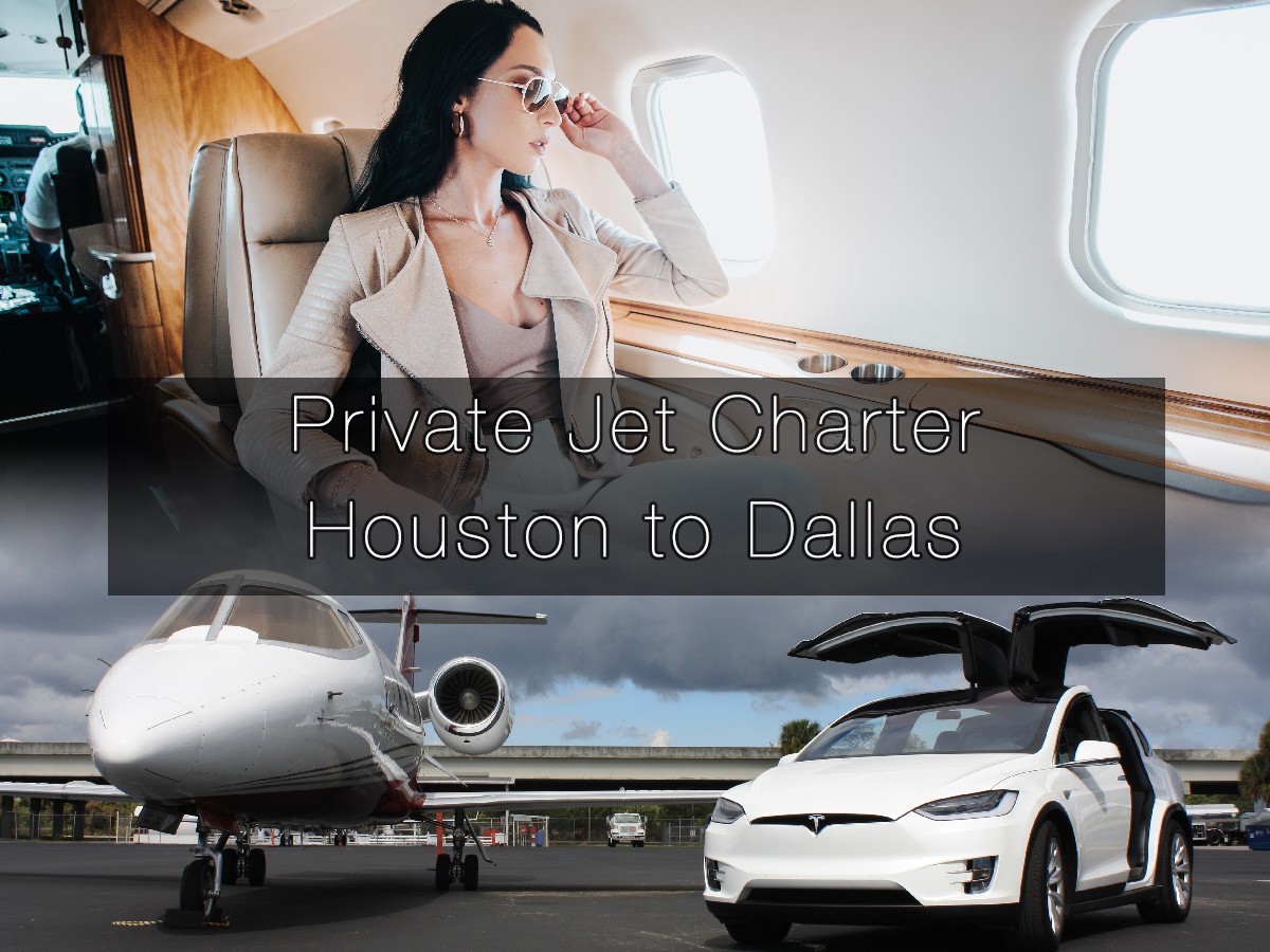 Private Jet Charter from Houston to Dallas
