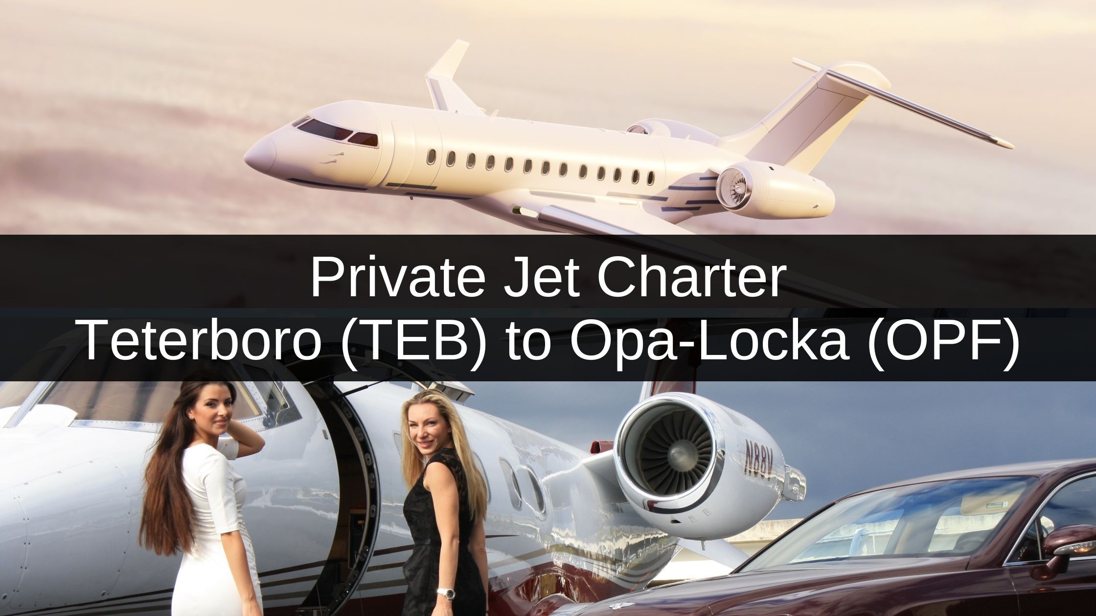 Private Jet Charter from Teterboro Airport (TEB) to Opa-Locka Airport (OPF)