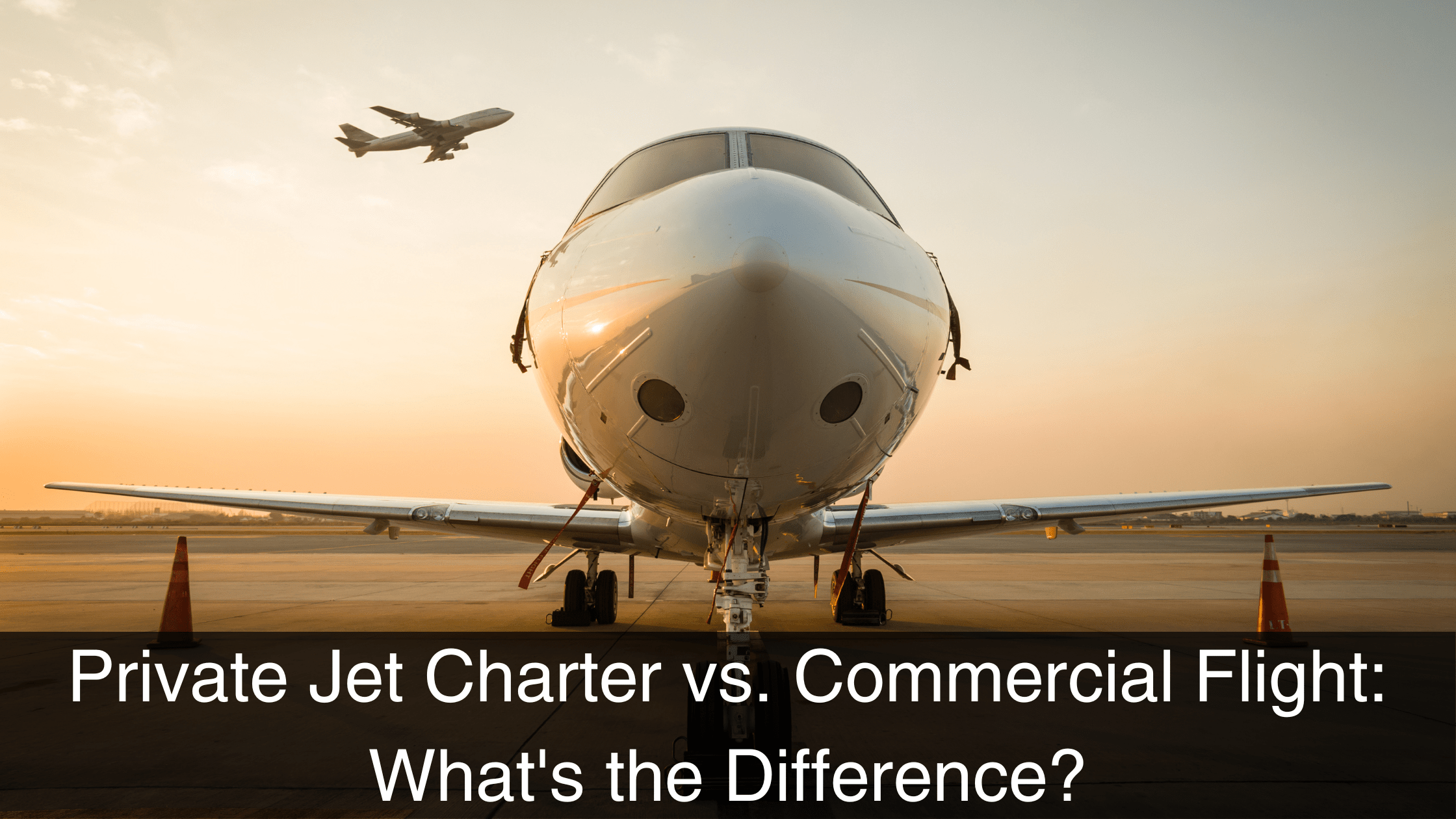 Private Jet Charter vs. Commercial Flight: What's the Difference?