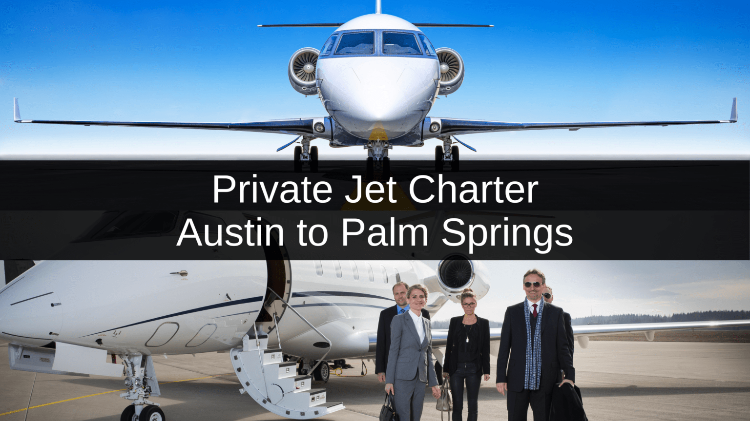 Private Jet from Austin to Palm Springs