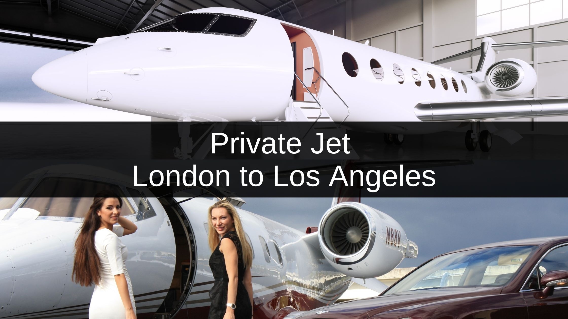 Private Jet from London to Los Angeles