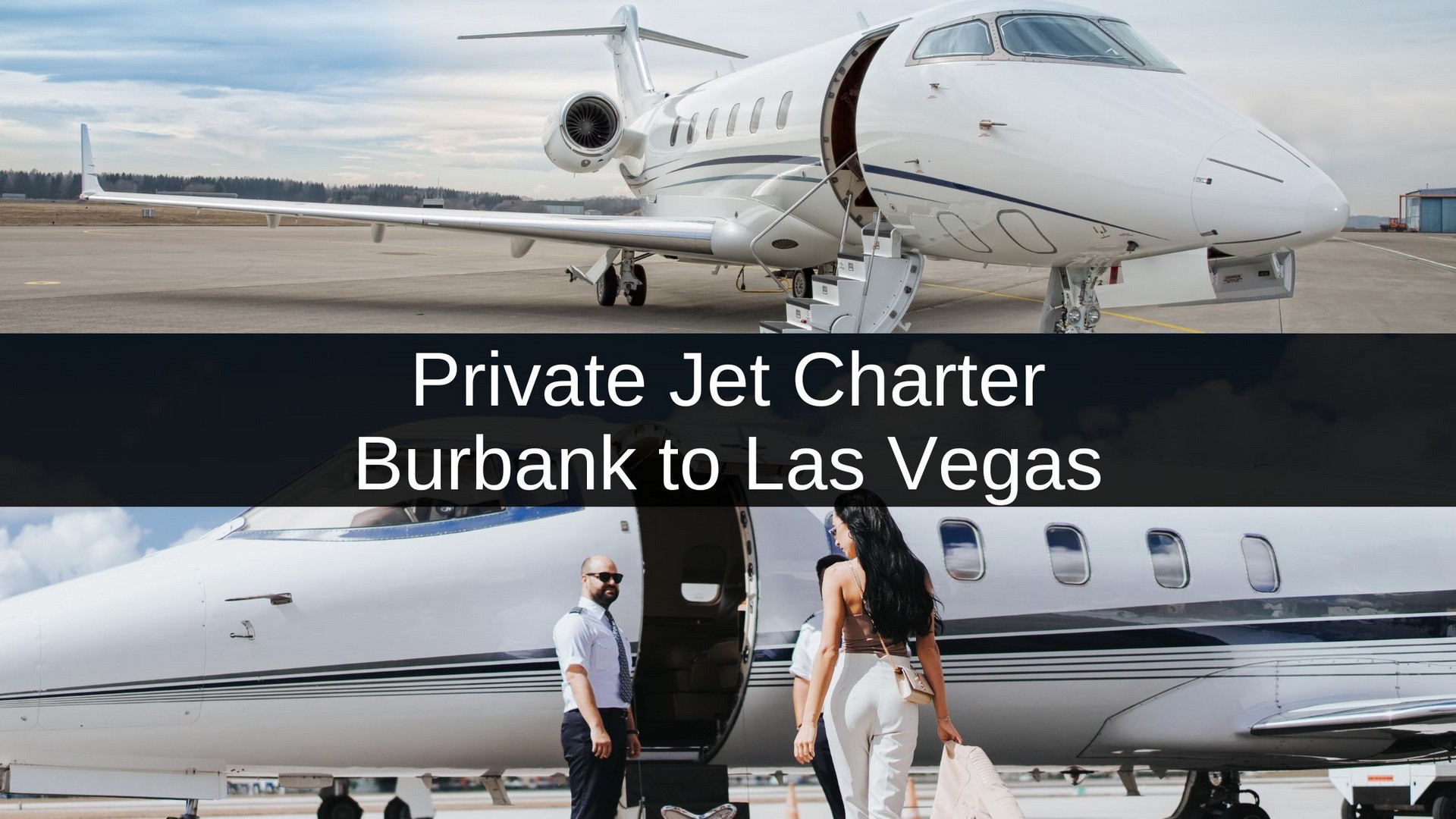 Private Jet Burbank Las Vegas