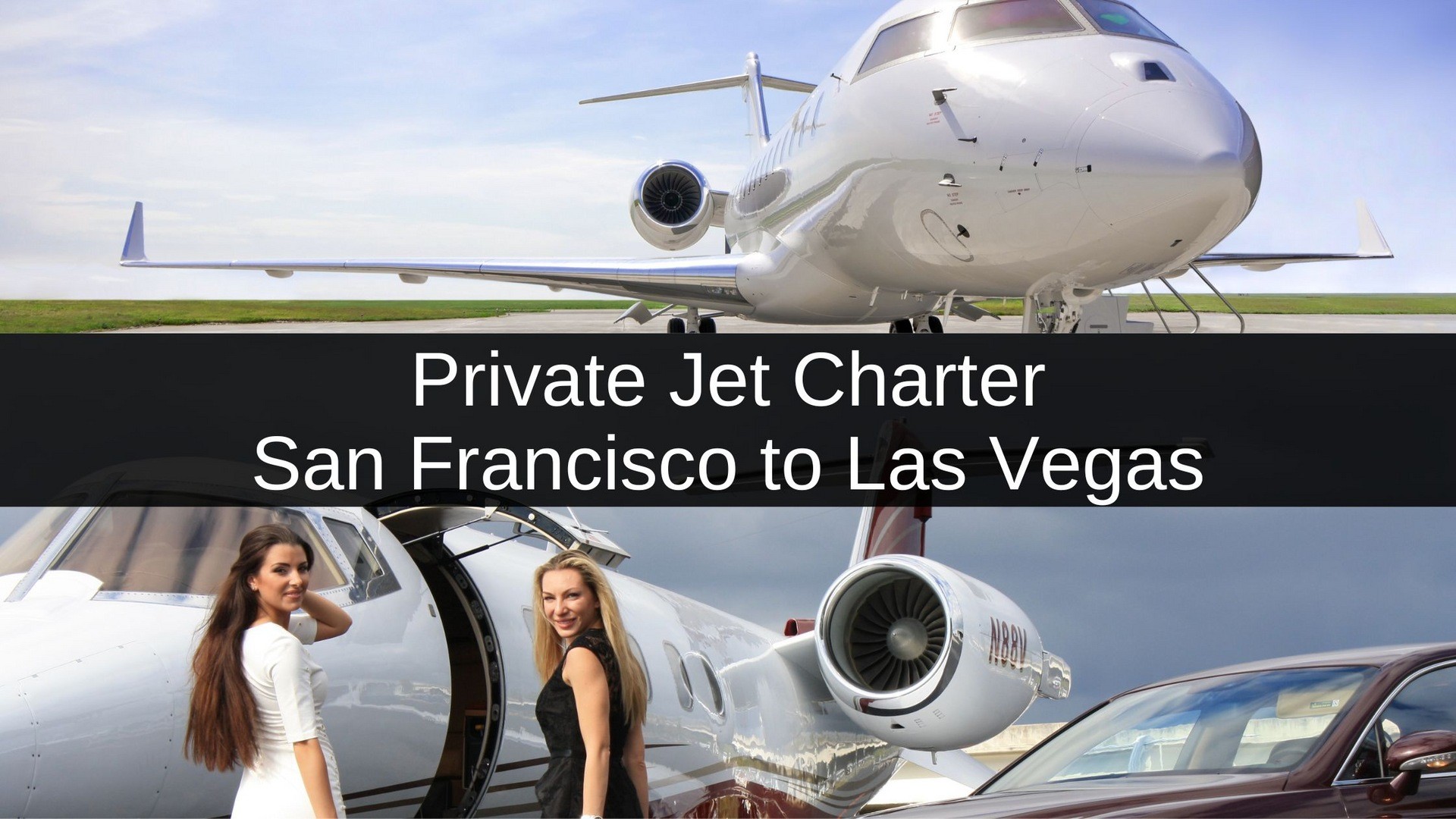 Private Jet Charter from San Francisco to Las Vegas
