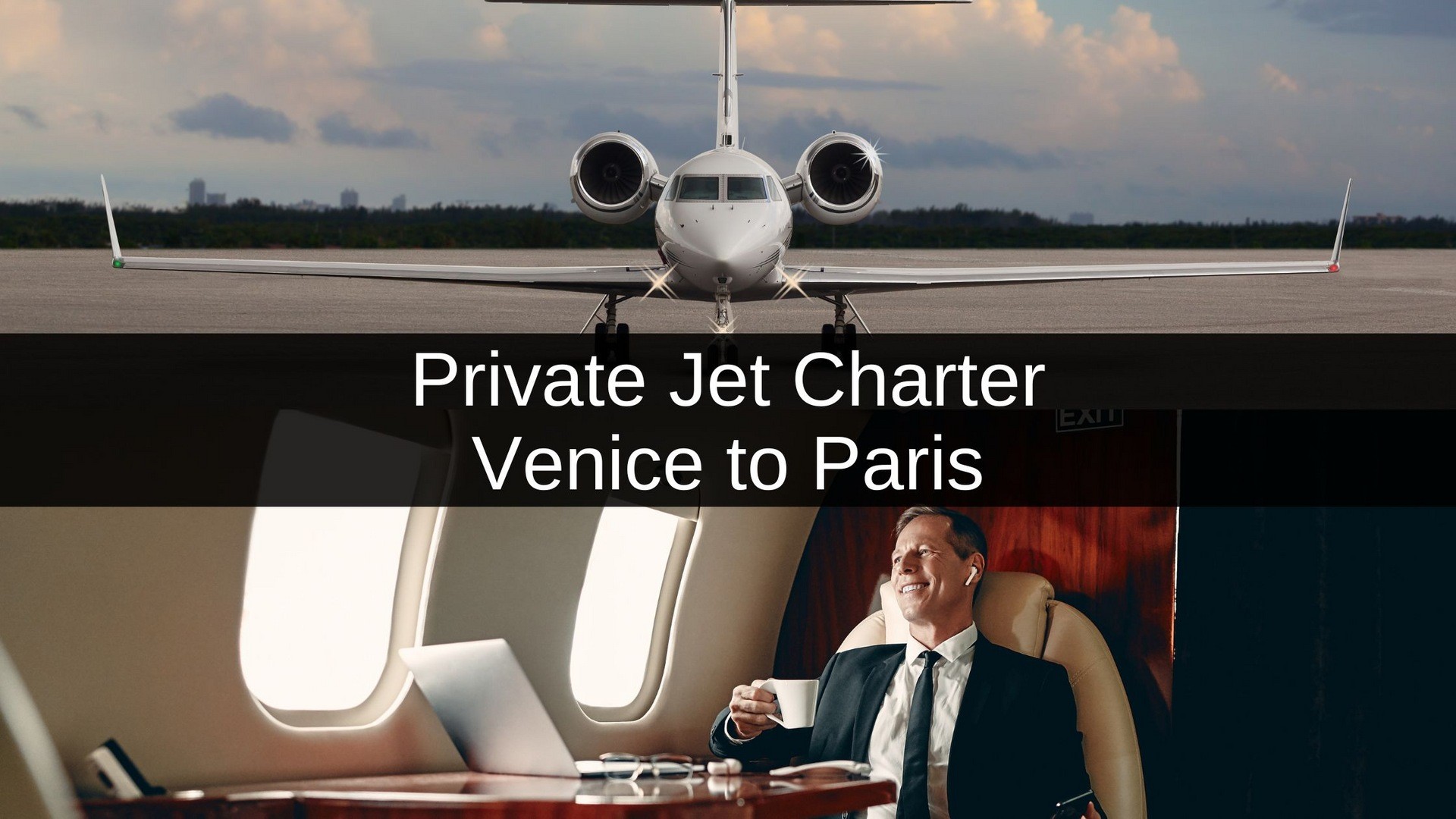 Private Jet Charter from Venice to Paris