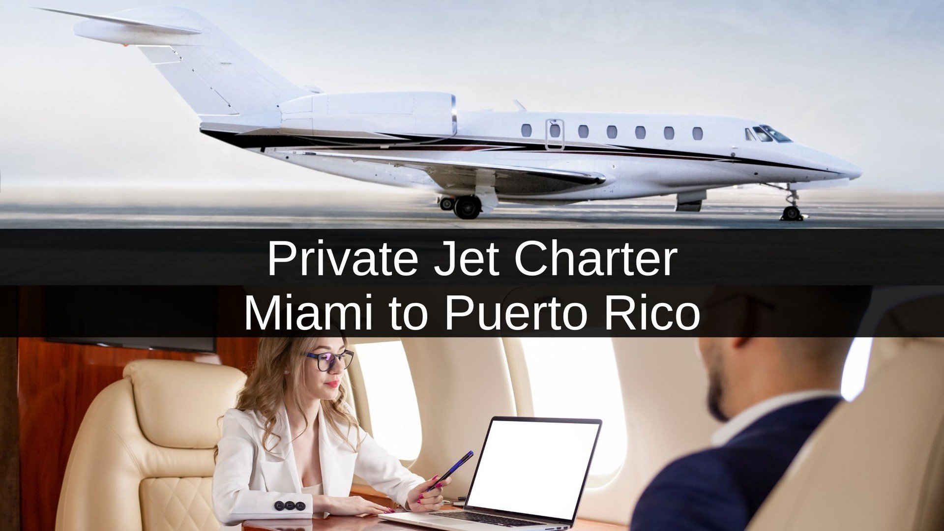 Private Jet Charter Miami to Puerto Rico