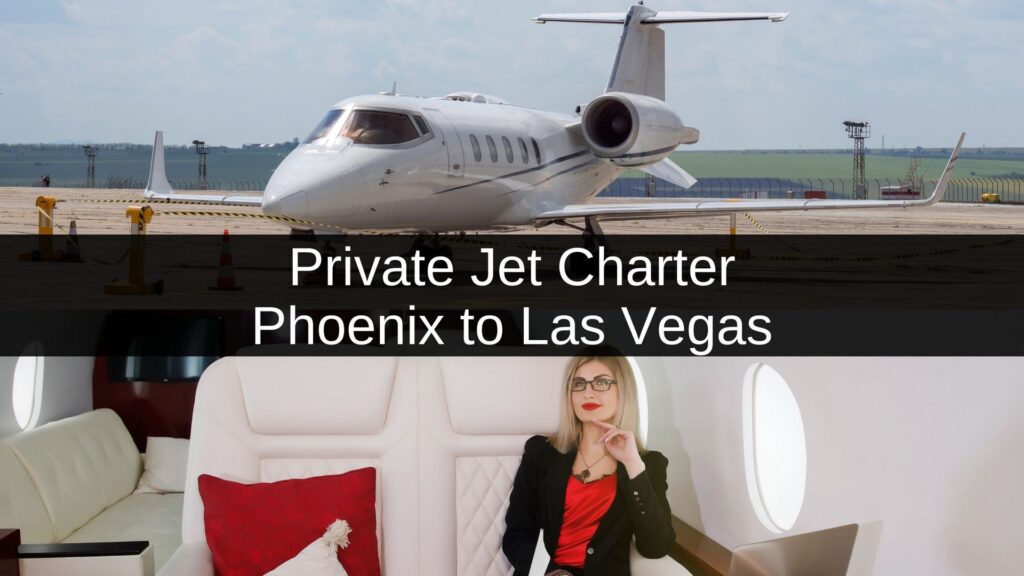 Private Jet Phoenix to Las Vegas