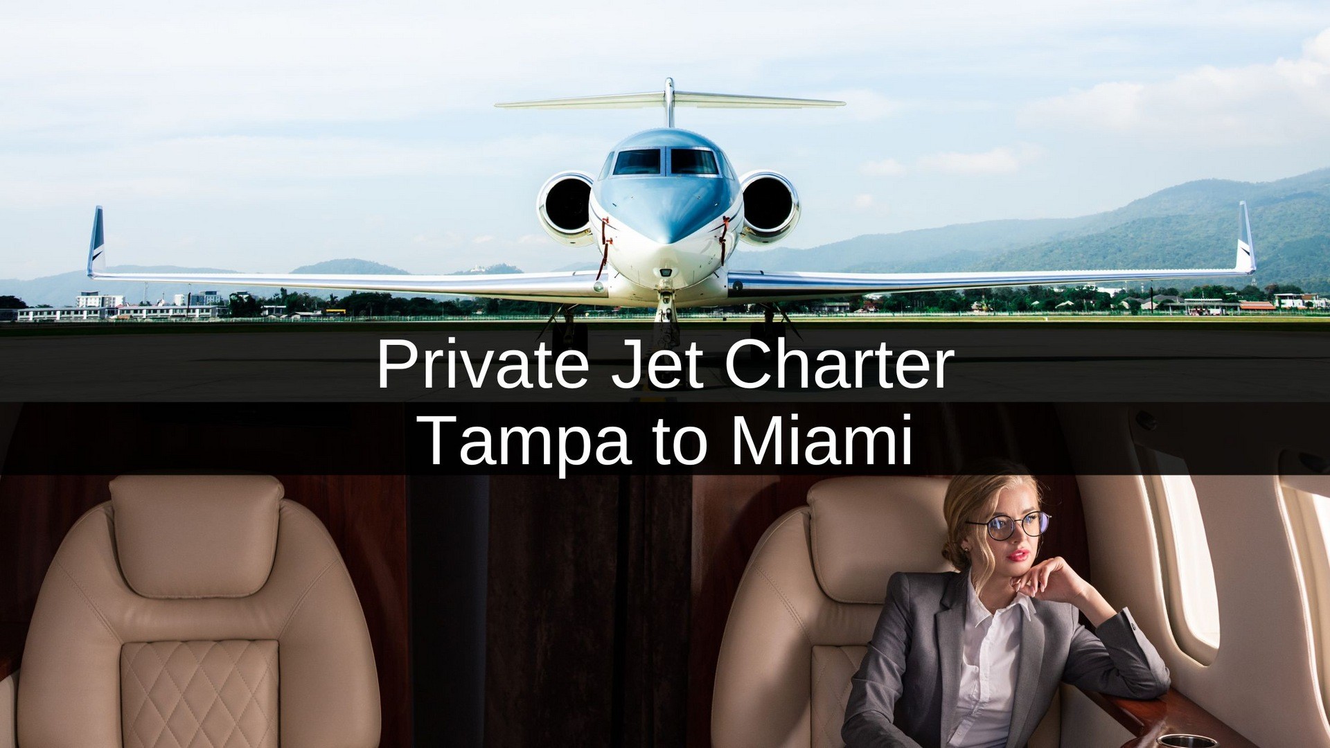 Private Jet Tampa to Miami