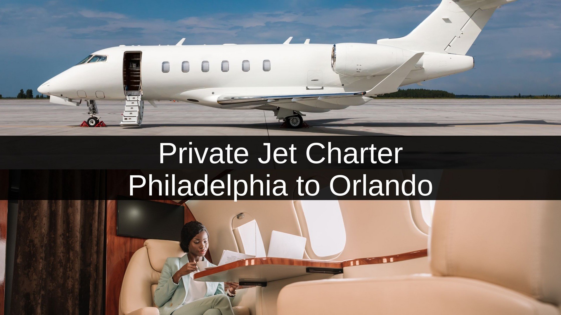 Private Jet Charter Philadelphia to Orlando