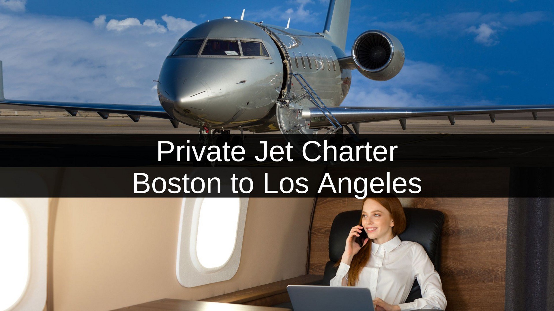 Private Jet Charter from Boston to Los Angeles