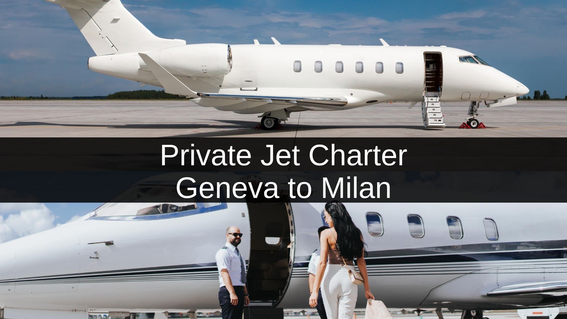 Private Jet Charter Geneva to Milan