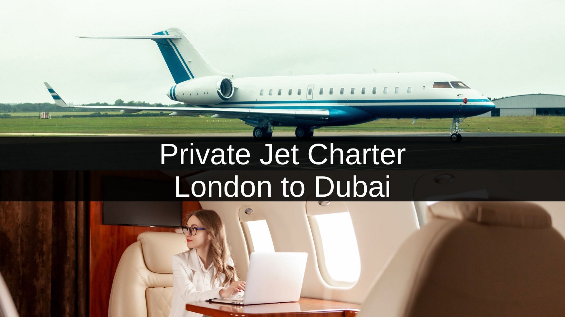 Private Jet Charter London to Dubai