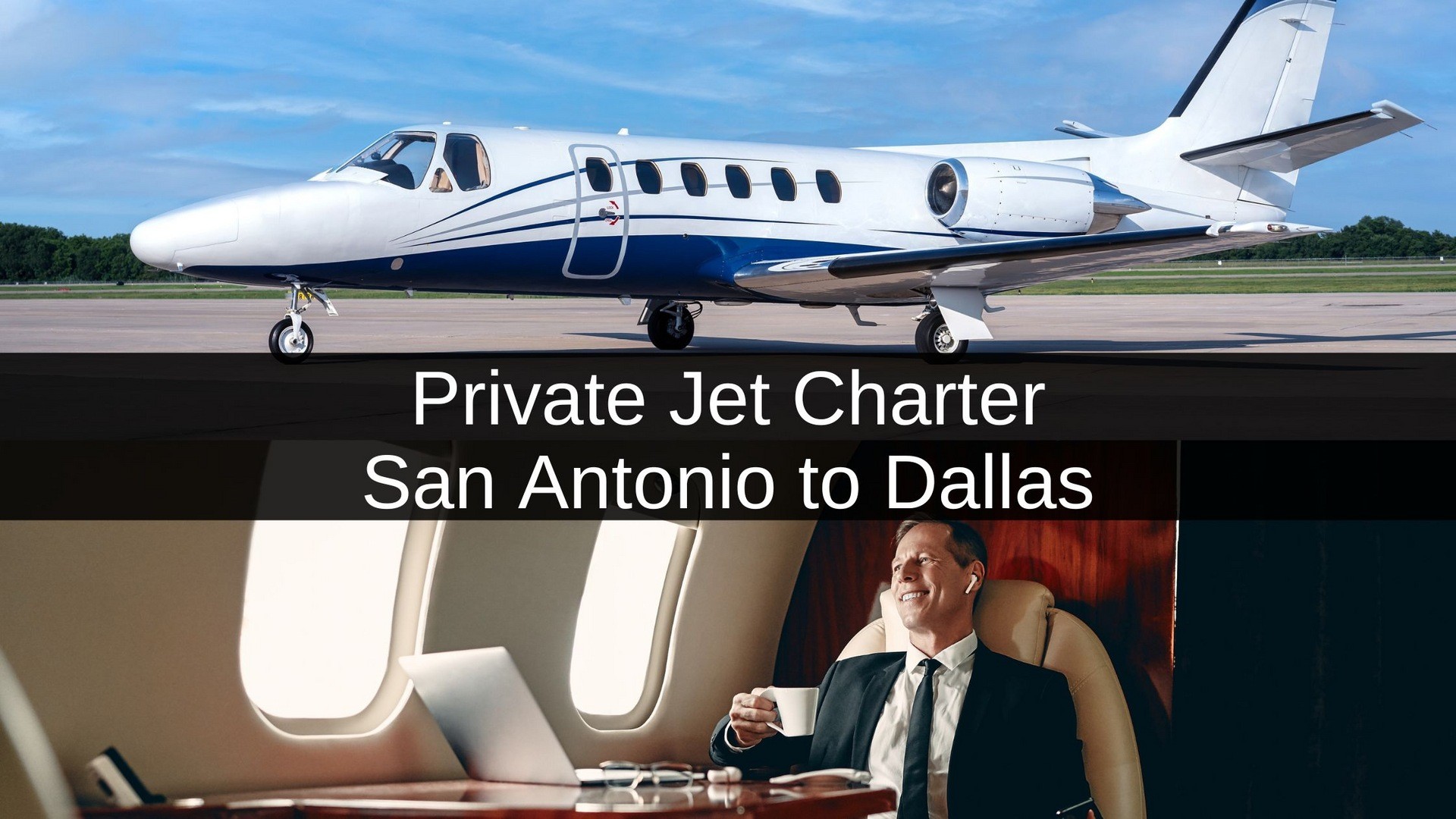 Private Jet Charter San Antonio to Dallas