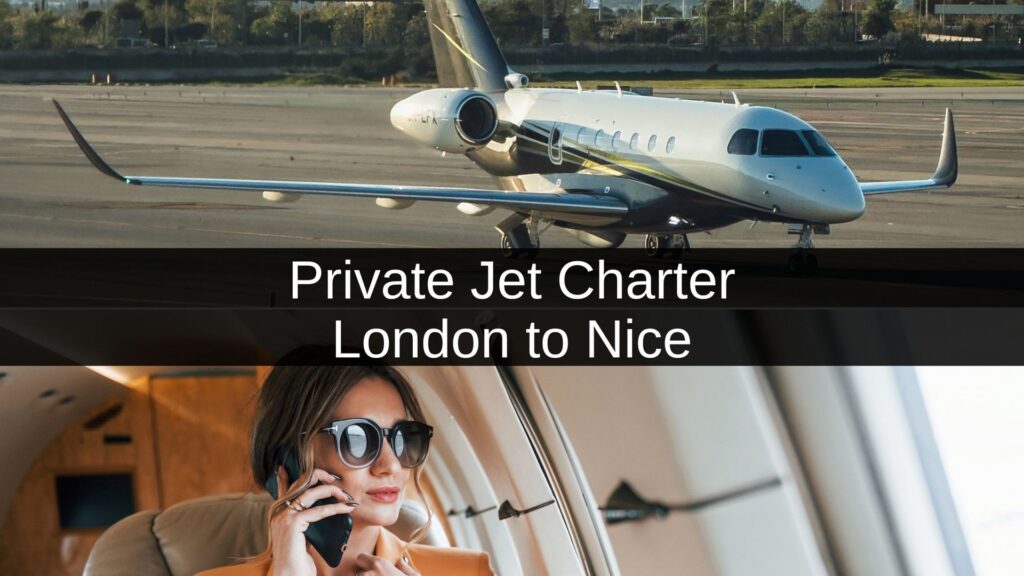 Private Jet London to Nice