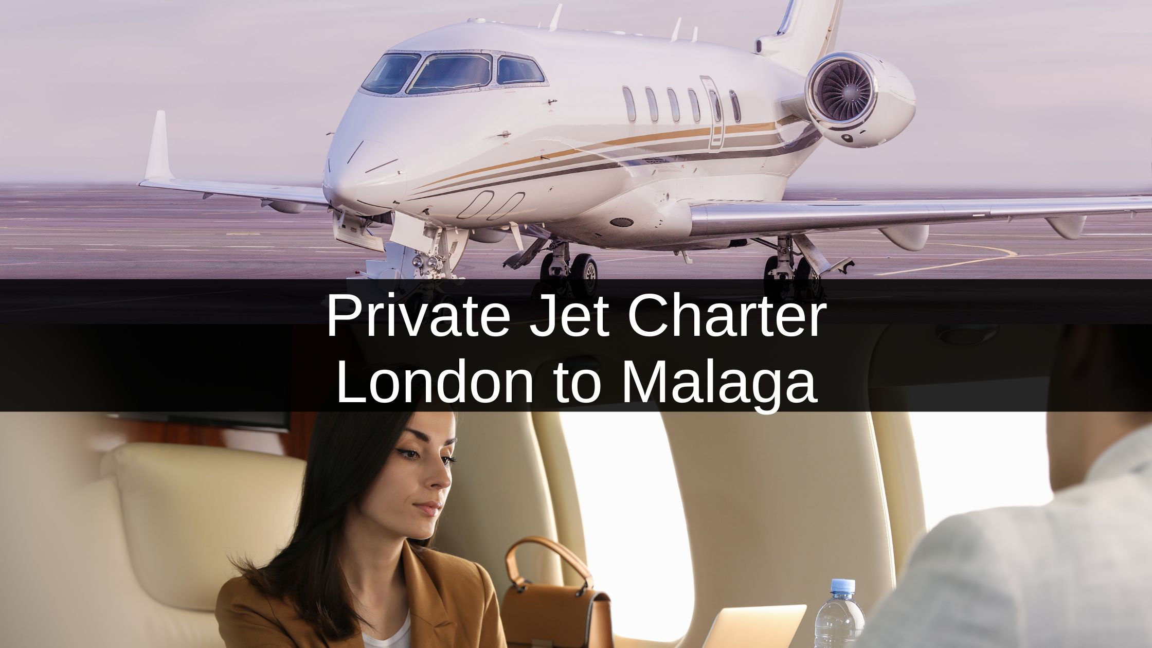 Private Jet London to Malaga