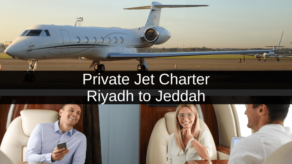 Private Jet Charter Riyadh to Jeddah