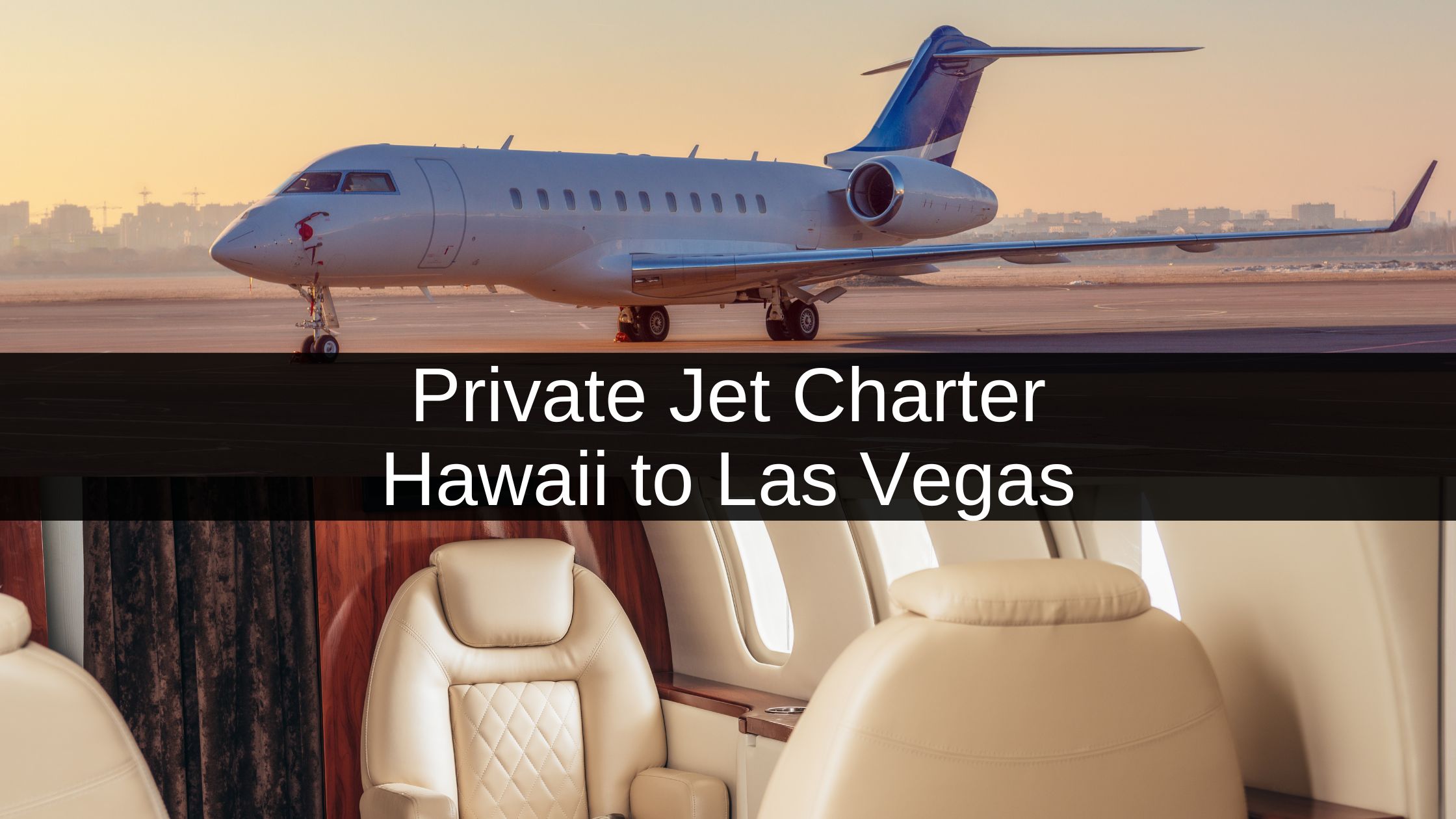 Private Jet Charter Hawaii to Las Vegas