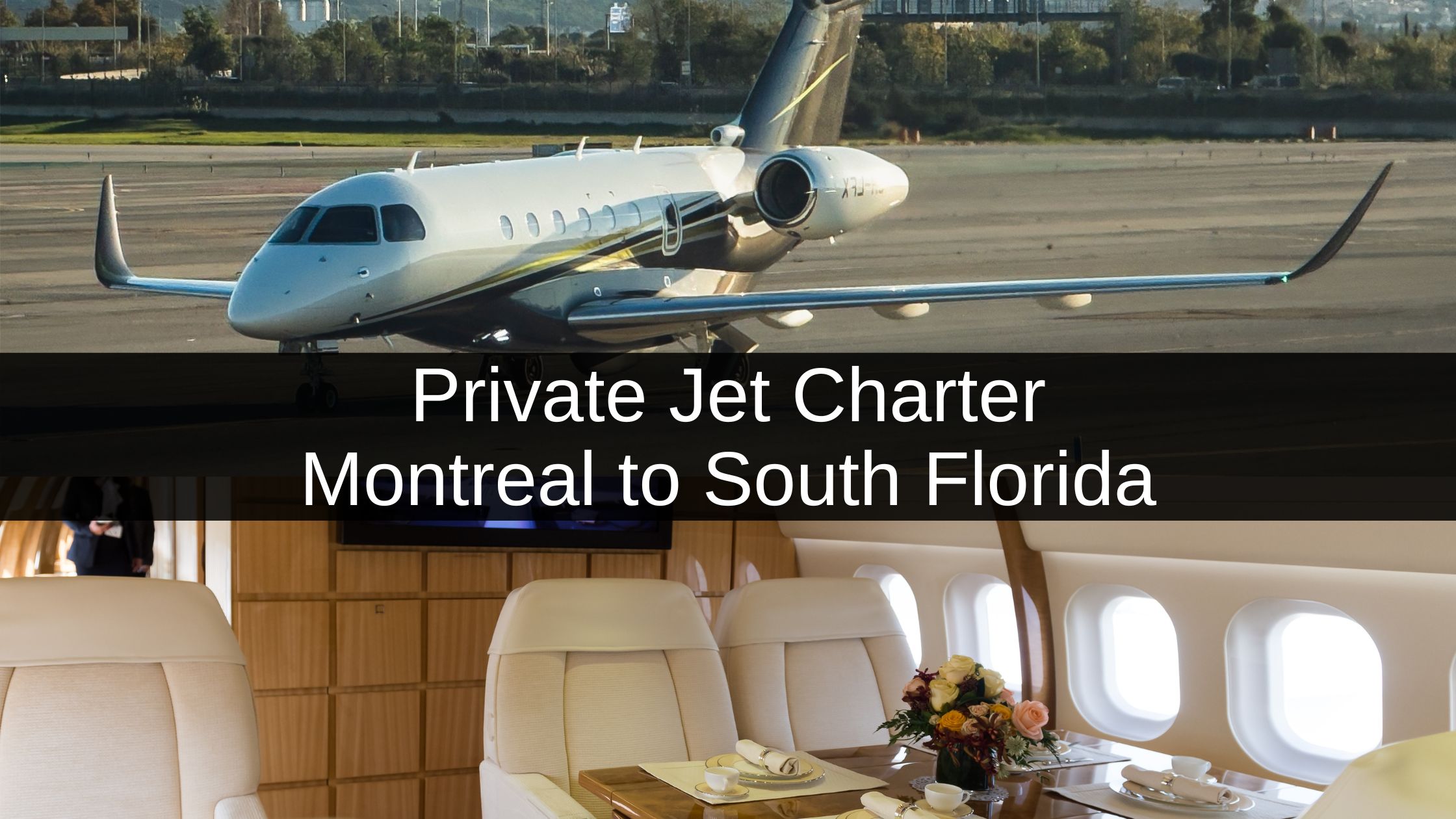 Private Jet Charter Montreal to South Florida