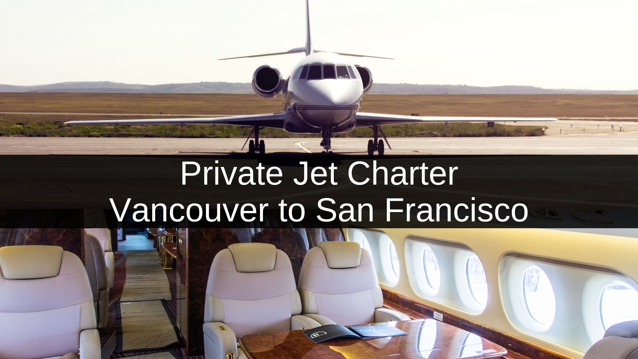 Private Jet Charter Vancouver to San Francisco