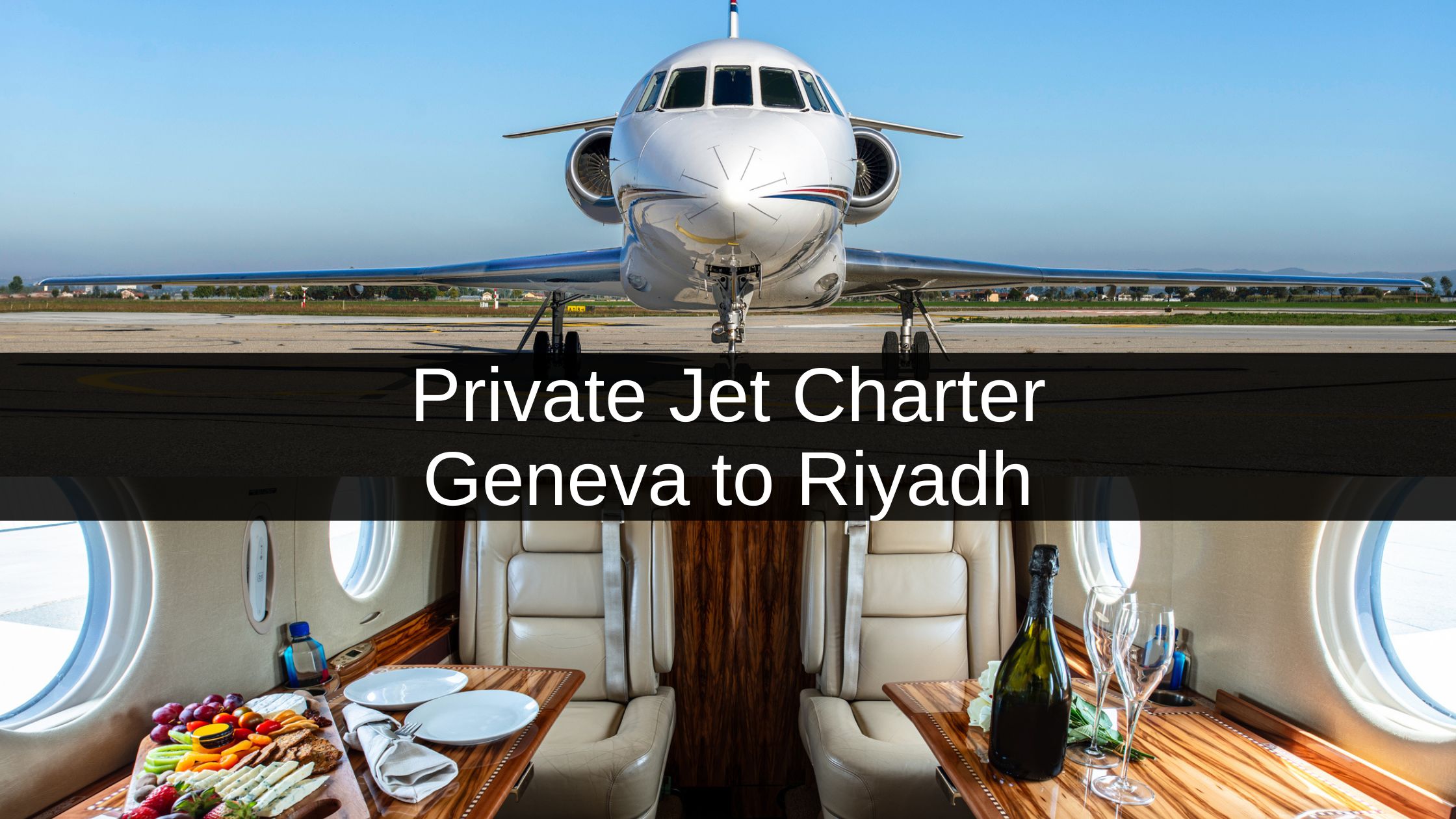 Private Jet Charter Geneva to Riyadh
